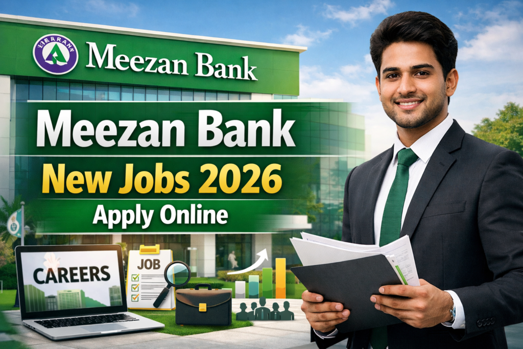 Meezan Bank New Jobs 2026 Apply Online