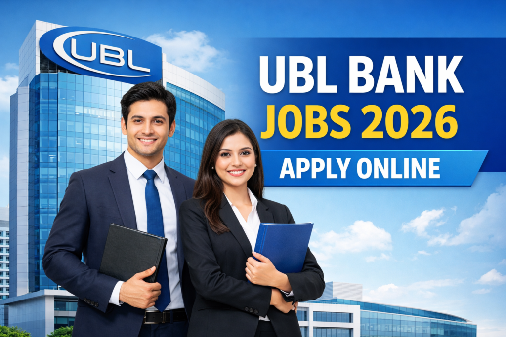 UBL Bank New Jobs 2026 Apply Online